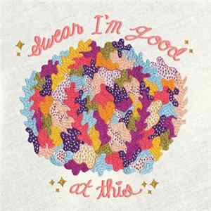 Diet Cig - Swear I'm Good At This mp3