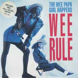 Wee Papa Girl Rappers - Wee Rule mp3
