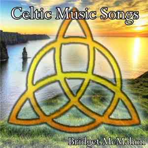 Bridget McMahon - Celtic Music Songs mp3