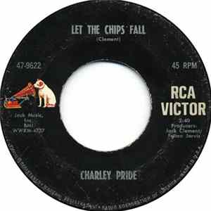 Charley Pride - Let The Chips Fall / She Made Me Go mp3