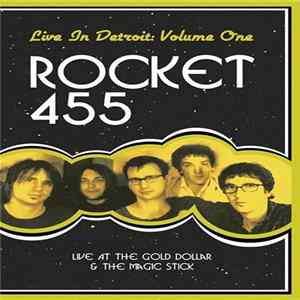 Rocket 455 - Live In Detroit: Volume One mp3