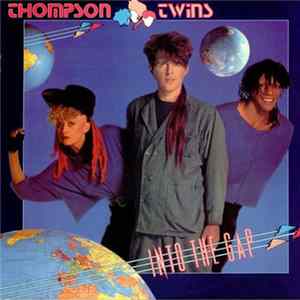 Thompson Twins - Into The Gap mp3