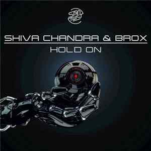 Shiva Chandra & Brox - Hold On mp3