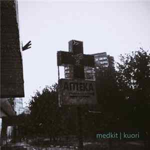 Medkit - Kuori mp3