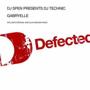 DJ Spen Presents DJ Technic - Gabryelle mp3