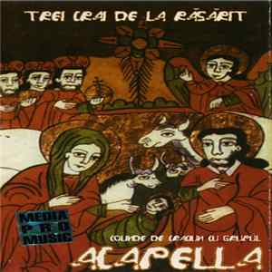 Acapella - Trei Crai De La Răsărit mp3