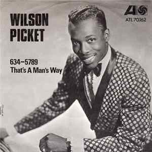Wilson Pickett - 634-5789 / That's A Man's Way mp3