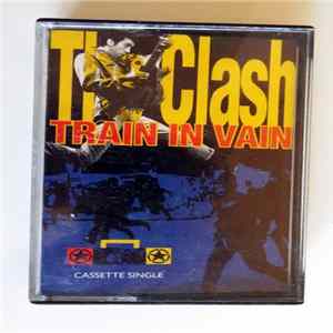 The Clash - Train In Vain mp3