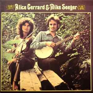 Alice Gerrard & Mike Seeger - Alice Gerrard & Mike Seeger mp3