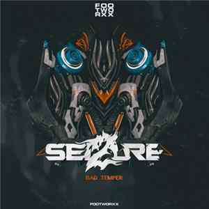 Sei2ure - Bad Temper mp3