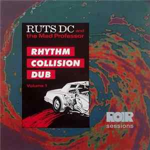Ruts DC And Mad Professor, The - Rhythm Collision Dub Volume 1 mp3