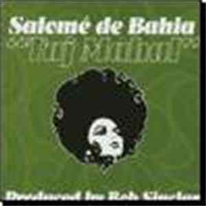 Salomé De Bahia - Taj Mahal mp3