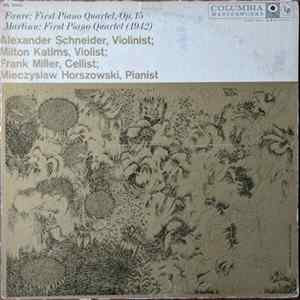 Fauré, Martinu, Alexander Schneider, Milton Katims, Frank Miller , Mieczyslaw Horszowski - Fauré: First Piano Quartet, Op. 15 / Martinu: First Piano Quartet (1942) mp3