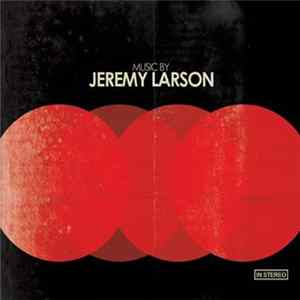 Jeremy Larson - Jeremy Larson mp3