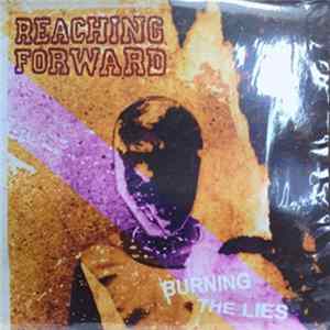 Reaching Forward - Burning The Lies mp3