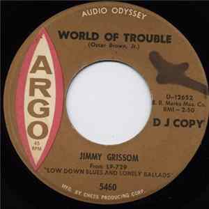 Jimmy Grissom - Mean And Evil Woman Blues / World Of Trouble mp3