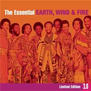 Earth, Wind & Fire - The Essential Earth, Wind & Fire mp3