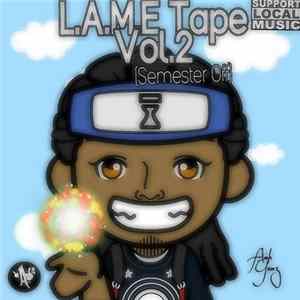 Awk Yumz - L.A.M.E Tape Vol. 2 (Semester Off) mp3
