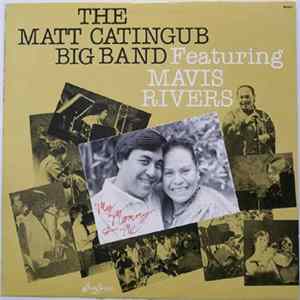 The Matt Catingub Big Band Featuring Mavis Rivers - My Mommy & Me mp3