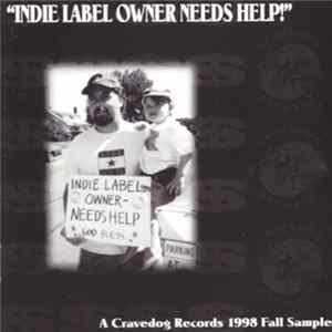 Various - Indie Label Owner Needs Help! mp3