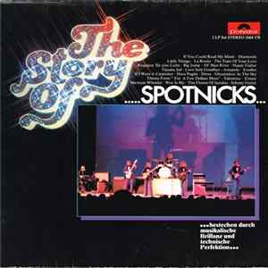 The Spotnicks - The Story Of The Spotnicks mp3