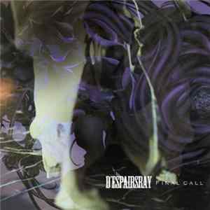 D'ESPAIRSRAY - Final Call mp3
