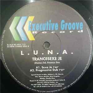 L.U.N.A. - Trancesexe Je mp3
