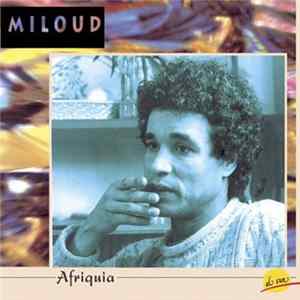 Miloud - Afriquia mp3
