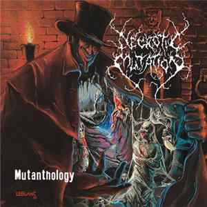 Necrotic Mutation - Mutanthology mp3