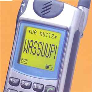 Da Muttz - Wassuup! mp3