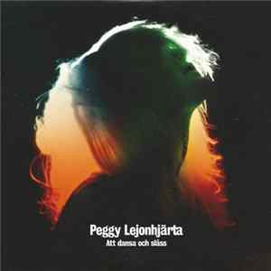 Peggy Lejonhjärta - Att Dansa Och Slåss mp3