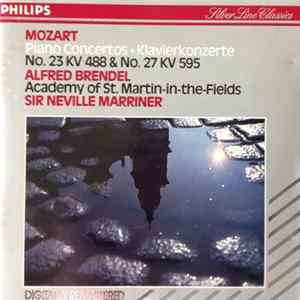 Mozart, Alfred Brendel, Academy Of St. Martin-in-the-Fields, Sir Neville Marriner - Piano Concertos ･ Klavierkonzerte No. 23 KV 488 & No. 27 KV 595 mp3