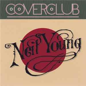 Various - Coverclub Neil Young mp3