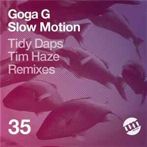 Goga G - Slow Motion mp3
