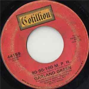 Garland Green - 80-90-100 M.P.H. / If A Dream Goes By mp3
