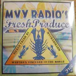 Various - MVY Radio's Fresh Produce Vol. 4 mp3