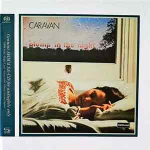 Caravan - For Girls Who Grow Plump In The Night mp3