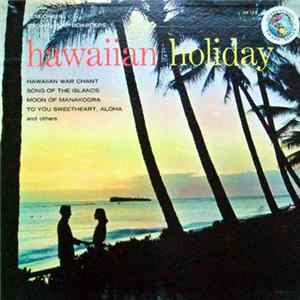 Leni Okehu And His Surfboarders - Hawaiian Holiday mp3