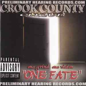 Crook County Clique - One Grind One Vision One Fate mp3