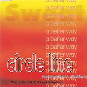 Circle Line Featuring Ricci P. Washington - A Better Way mp3