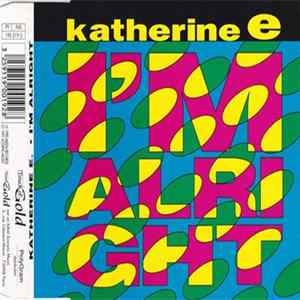 Katherine E - I'm Alright mp3