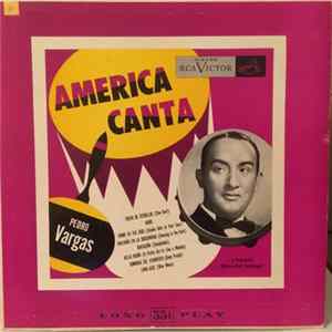 Pedro Vargas, Orquesta Mario Ruíz Armengol - America Canta mp3