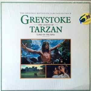 John Scott And The Royal Philharmonic Orchestra - Greystoke: The Legend Of Tarzan, Lord Of Apes (The Original Motion Picture Sound Track) mp3