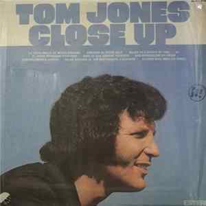 Tom Jones - Close Up mp3