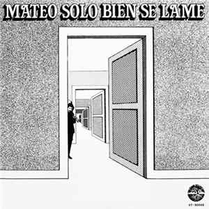 Eduardo Mateo - Mateo Solo Bien Se Lame mp3