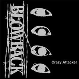 Blowback - Crazy Attacker mp3