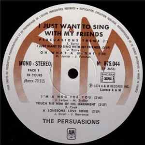 The Persuasions - I Just Want To Sing With My Friends mp3