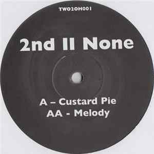 2nd II None - Custard Pie / Melody mp3