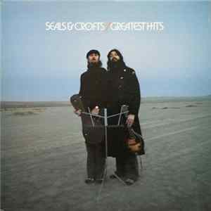 Seals & Crofts - Greatest Hits mp3
