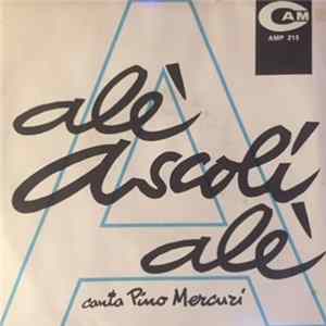 Pino Mercuri - Alè Ascoli Alè mp3